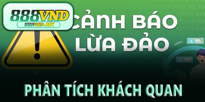 Phân tích khách quan tin đồn 888VND lừa đảo
